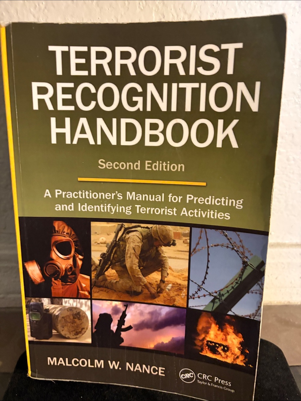 Malcolm W. Nance Terrorist Recognition Handbook - Green Cover